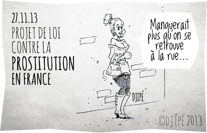 caricature, dessin de presse, dessinateur, Djipé, humour, Loi, politique, prostitution, 