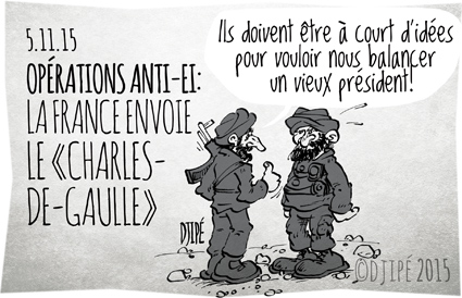 armée française, caricatures, Charles-de-Gaulle, DAESH, dessin de presse, dessinateur, Djipé, État islamique, guerre, humour, humour noir, Irak, porte-avions, Syrie, 