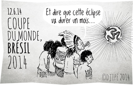 Amazonie, Brésil, caricatures, coupe du monde, culture indigène, dessin de presse, dessinateur, Djipé, football, forêt amazonienne, humour, humour noir, Kayap, Mato Grosso, préservation de la forêt amazonienne, Raoni Metuktire, 