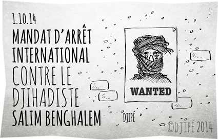 bourreau, caricatures, DAECH, dessin de presse, dessinateur, djihadiste français, Djipé, états unis, humour, humour noir, Mandat d’arrêt international, Salim Benghalem, Specially Designated Global Terrorists, Syrie, 