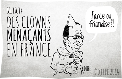 caricatures, clown, clown menaçant, dessin de presse, dessinateur, Djipé, fête païenne, France, François Hollande, Halloween, humour, humour noir, trick or treat, 