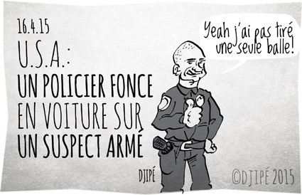 bavure, caricatures, dessin de presse, dessinateur, Djipé, humour, humour noir, Marana, Mario Valencia, Michael Rapiejko, police, policier, 