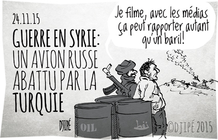 caricatures, DAESH, dessin de presse, dessinateur, Djipé, guerre, humour, humour noir, mort, Russie, Sukhoi Su-24, Syrie, Turquie, 