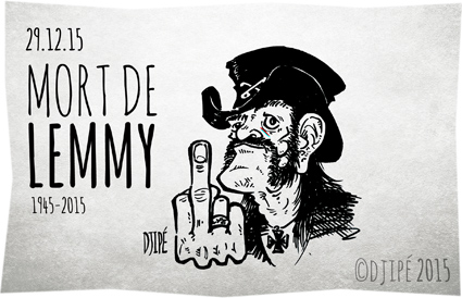 Ace of Spades, caricatures, dead, dessin de presse, dessinateur, Djipé, humour, humour noir, Lemmy Kilmister, Motörhead, R.I.P., 