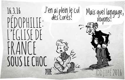 caricatures, dessin de presse, dessin satirique, dessinateur, diocèse, Djipé, église, humour noir, lyon, pédophile, pédophilie, prêtres, victime, viol, 