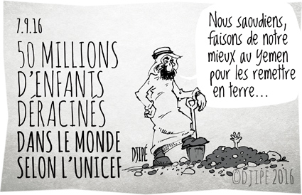 Arabie saoudite, bombardements, caricatures, dessin de presse, dessin satirique, dessinateur, Djipé, enfants, guerre, humour noir, Unicef, victimes, violences, Yemen, 