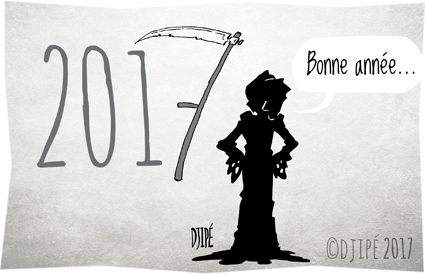 2017, attentat, caricatures, dessin de presse, dessin satirique, dessinateur, Djipé, guerre, happy new year, humour noir, monde, mort, Nouvel an, terrorisme, voeux, 