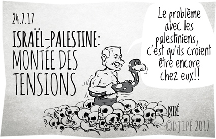 Benyamin Netanyahu, caricatures, dessin de presse, dessin satirique, dessinateur, Djipé, enfants, guerre, humour noir, Israël, mort, Palestine, palestiniens, violences, 