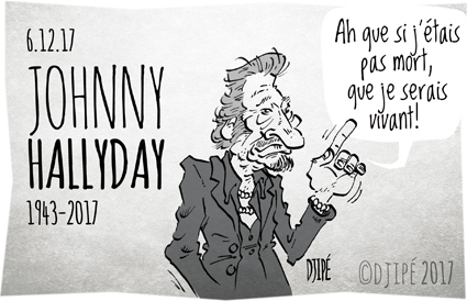 #JohnnyHallyday, caricatures, dessin satirique, dessinateur, Djipé, hommage, humour noir, idole, mort, musique, rock, 